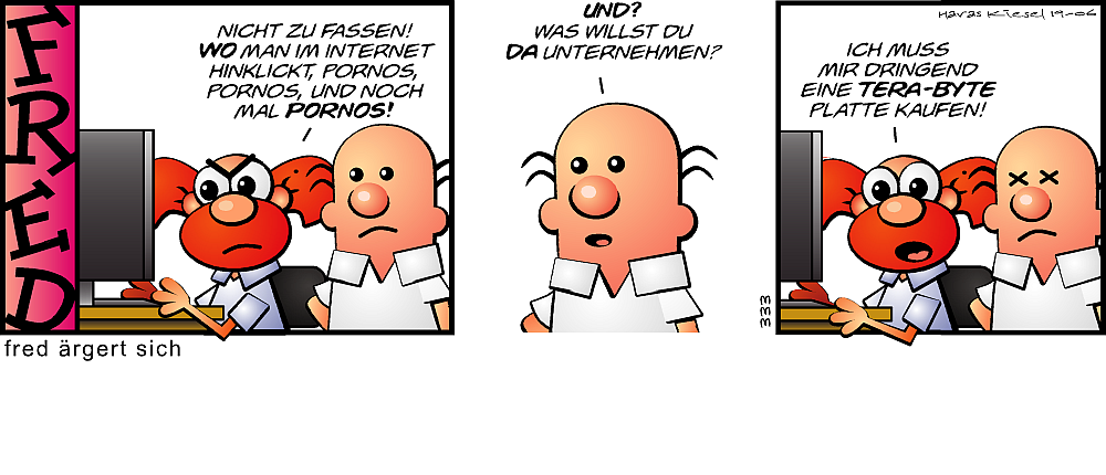 Fred ärgert sich